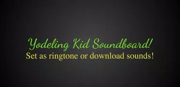 Yodeling Kid Soundboard
