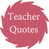 Teacher Quotes آئیکن