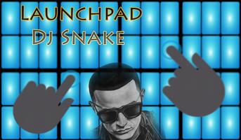 پوستر Dj Snake Launchpad