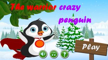 the warrior crazy penguin Plakat