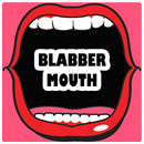 Blabber Mouth APK