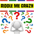 Riddle Me Crazy