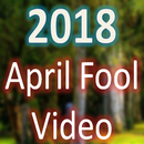 April Fool Video 2018 APK