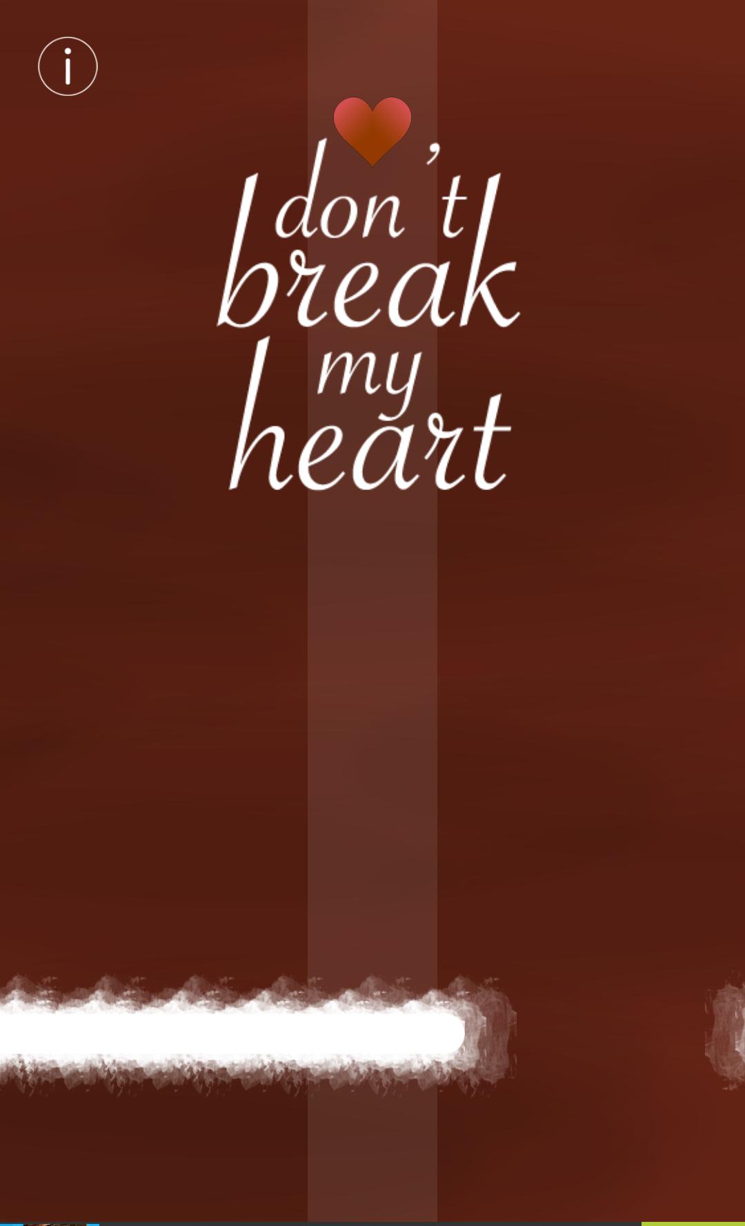 Dont break