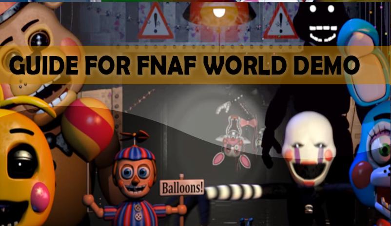 Guide For Fnaf World Demo Games For Android Apk Download - finding all of the secret animatronics in roblox fnaf captain