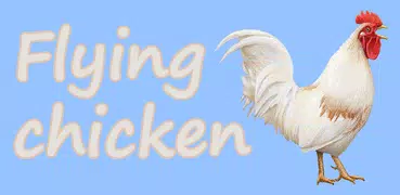 Flying chicken