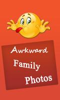 Awkward Family Photos Affiche