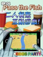 Eggs Party ep1：Pass The Fish Affiche