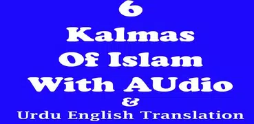 6 Kalma Audio Urdu Translation