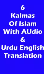 6 Kalma Audio Urdu Translation APK download