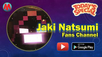 Jaki Natsumi Fans Channel Affiche