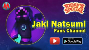 Jaki Natsumi Fans Channel capture d'écran 2