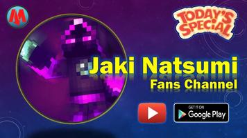 Jaki Natsumi Fans Channel capture d'écran 3