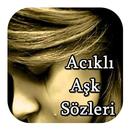 APK Acıklı Aşk Sözleri