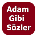 Adam Gibi Sözler APK