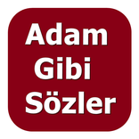 Adam Gibi Sözler