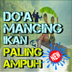 Doa Mancing Ikan Paling Ampuh