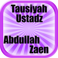 Tausiyah Ustadz Abdullah Zaen