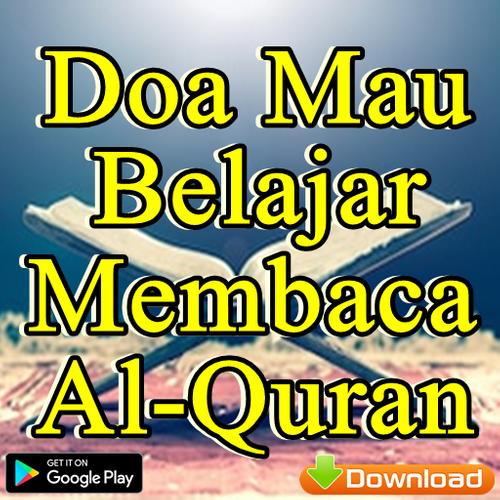 Doa Mau Belajar Membaca Al Quran For Android Apk Download