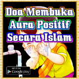 Doa Membuka Aura Positif Secar Zeichen