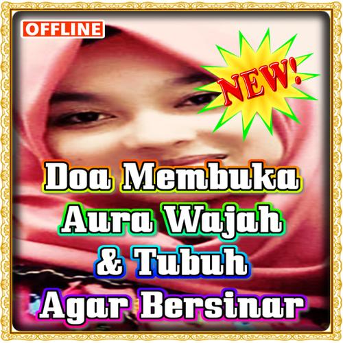 Membuka aura wajah dengan sholawat