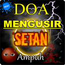 DOA MENGUSIAR SETAN DI TUBUH MAUPUN DI RUMAH AMPUH APK