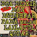 Doa Dzikir Dan Istighfar Pada Malam Lailatul Qodar APK
