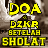 Doa & Dzikir Setelah Sholat Lengkap icône