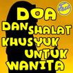 Doa Dan Shalat Khusyuk Untuk Wanita