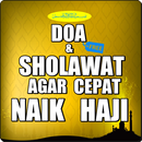 Doa & Sholawat Agar Cepat Naik Haji aplikacja