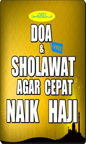 Doa Sholawat Agar Cepat Naik Haji For Android Apk Download