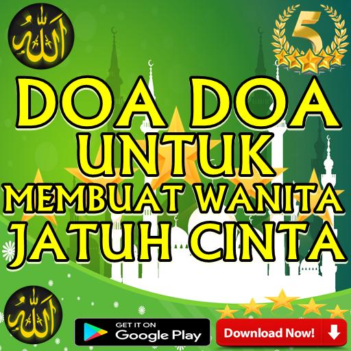 Doa Doa Untuk Membuat Wanita Jatuh Cinta For Android Apk Download