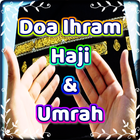 DOA IHRAM HAJI DAN UMROH icono