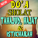 Doa Sholat Tahajud, Hajat Dan Istikharah Lengkap APK