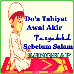 Doa Tahiyat Awal Akhir Sebelum Salam Lengkap APK download