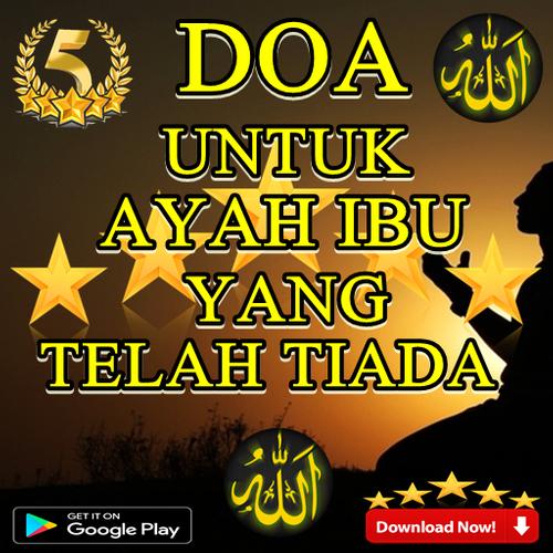 Doa Untuk Ayah Ibu Yg Telah Tiada For Android Apk Download