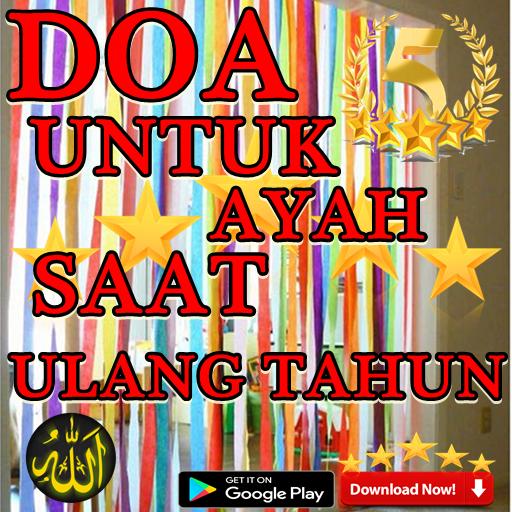 Gratis Download Gambar Doa Untuk Ayah Saat Ulang Tahun For Android Apk Download Terupdate oleh Katacinta.co