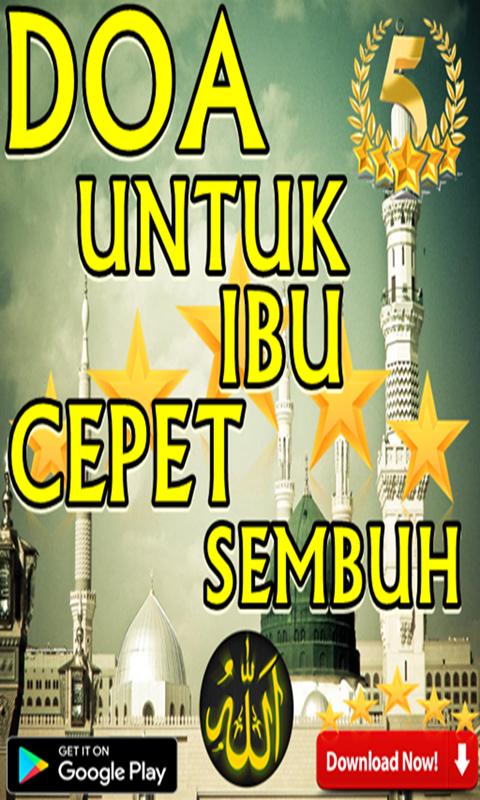 Doa Untuk Ibu Cepat Sembuh For Android Apk Download