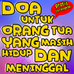 Doa Untuk Orang Tua Yang Masih Hidup Dan Meninggal