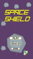 Space shield Affiche