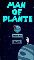 Man Of Plante Poster