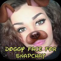 Poster Doggy Face For Snapchat 2