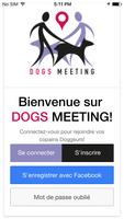 Dogs Meeting-balade pour chien Affiche