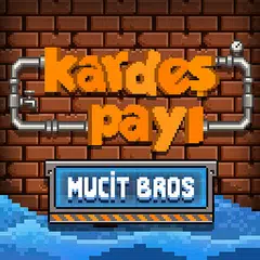 Kardeş Payı “Mucit Bros” APK Herunterladen