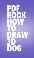 How To Draw 3D - Dog capture d'écran 1