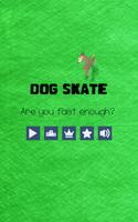 Dog Skate capture d'écran 1