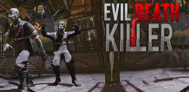 Evil Death Killer - Dead Zombie Shooter 2018