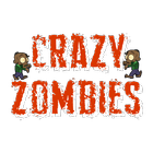 Crazy Zombies - ซอมบี้บ้าคลั่ง icône