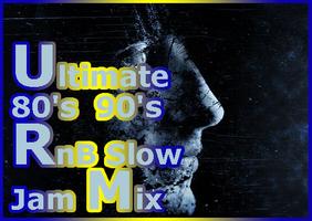 Ultimate 80's  90's RnB Slow Jam Mix Soul music plakat