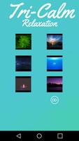Tri-Calm Nature Relaxation - Relax, Meditate, Yoga Poster